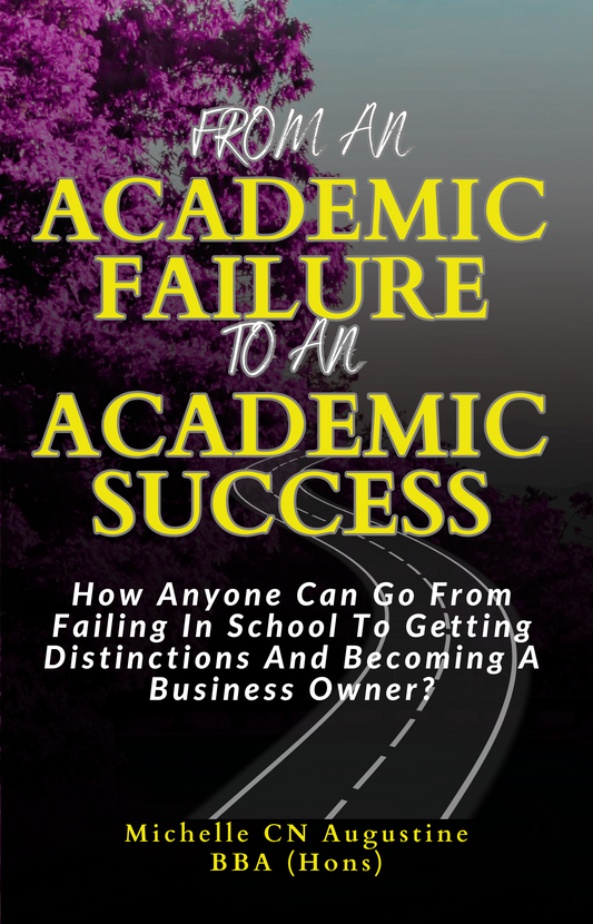 Audiobook version From An Academic Failure To An Academic Success How Anyone Can Go From Failing In School To Getting Distinctions And Becoming A Business Owner?